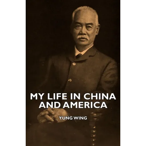 My Life in China and America - Hardcover