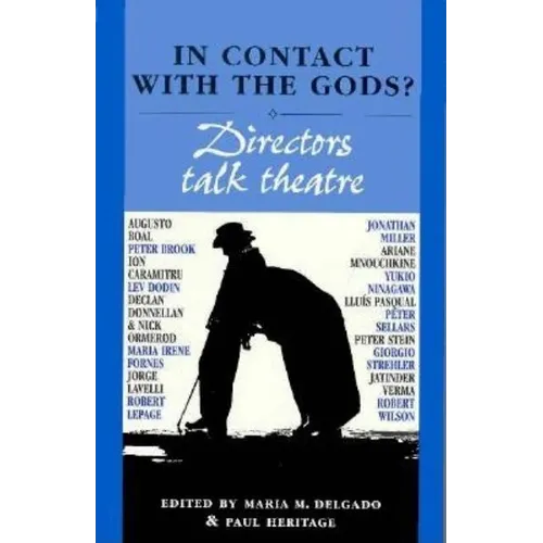 In Contact with the Gods?: Directors Talk Theatre - Paperback