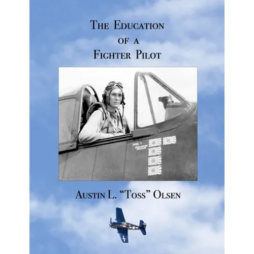 The Education of a Fighter Pilot - Paperback