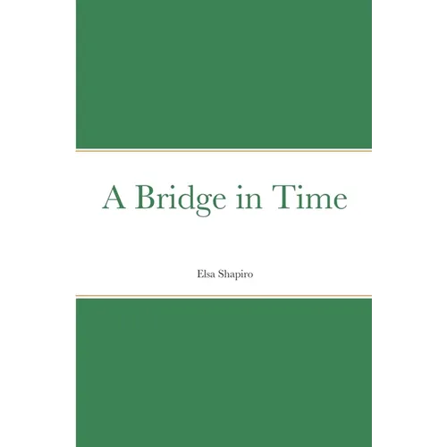 A Bridge in Time - Paperback