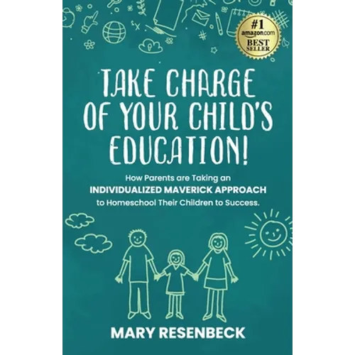 Take Charge of Your Child's Education! - Paperback