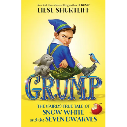 Grump: The (Fairly) True Tale of Snow White and the Seven Dwarves - Paperback