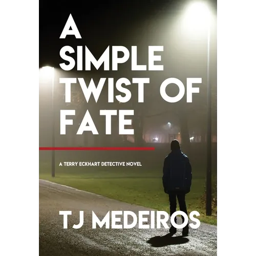 A Simple Twist of Fate - Hardcover