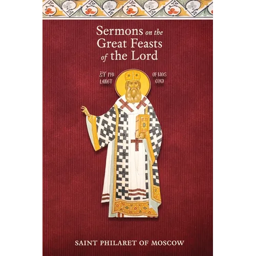 Sermons on the Great Feasts of the Lord - Paperback
