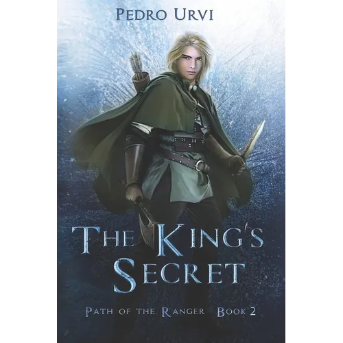 The King's Secret: (Path of the Ranger Book 2) - Paperback