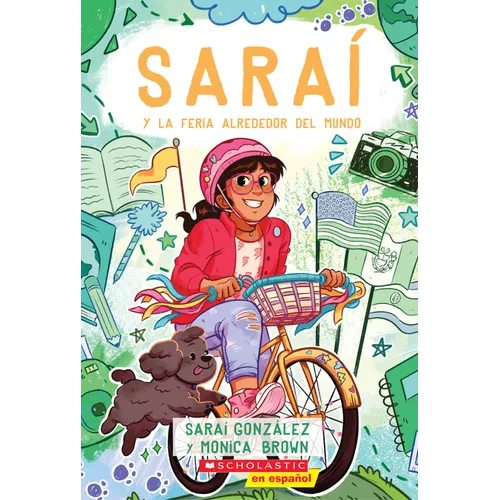 Saraí Y La Feria Alrededor del Mundo (Sarai and the Around the World Fair) - Paperback