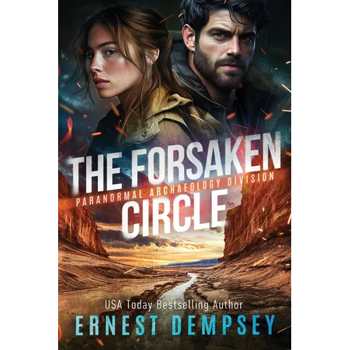 The Forsaken Circle: A Paranormal Archaeology Thriller - Paperback