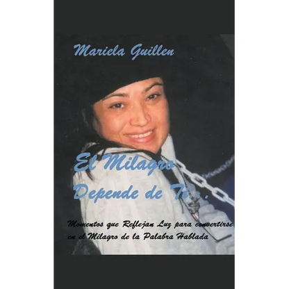 El Milagro Depende de Ti... - Paperback