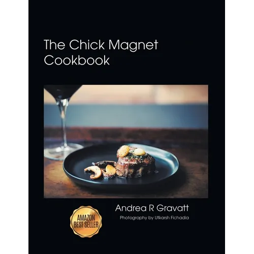 The Chick Magnet Cookbook - Paperback