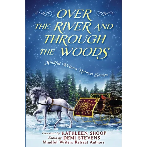 Over the River and Through the Woods - Paperback