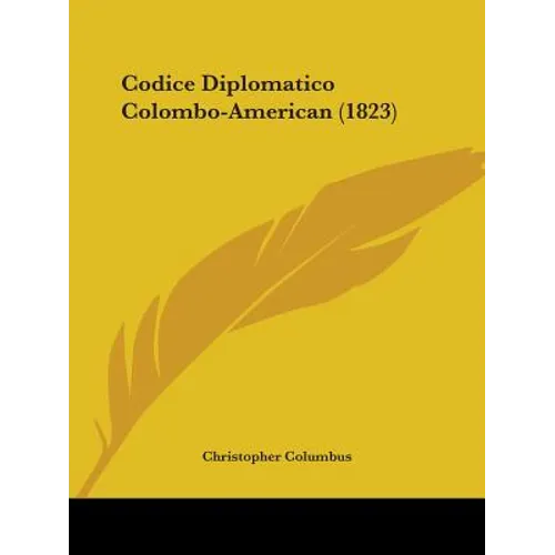 Codice Diplomatico Colombo-American (1823) - Paperback