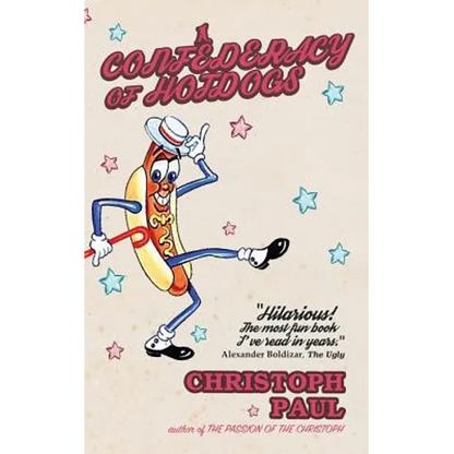 A Confederacy of Hot Dogs - Paperback