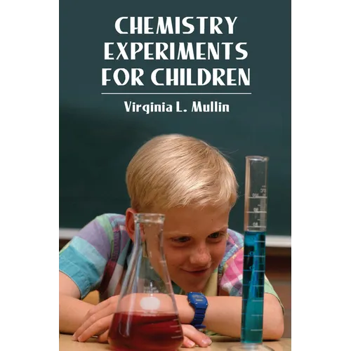 Chemistry Experiments for Children - Paperback