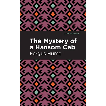 The Mystery of a Hansom Cab: A Story of One Forgotten - Paperback