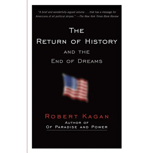 The Return of History and the End of Dreams - Paperback