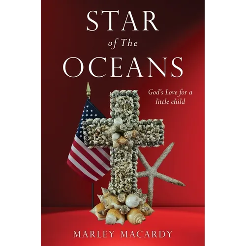 Star of The Oceans: God's Love for a little child - Paperback