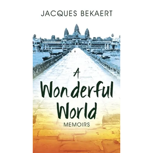 A Wonderful World: Memoirs - Paperback