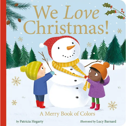 We Love Christmas!: A Merry Book of Colors - Board Book
