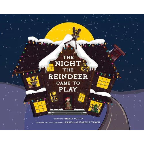 The Night the Reindeer Came to Play - Hardcover