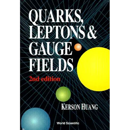 Quarks, Leptons & Gauge (2nd Ed) - Hardcover