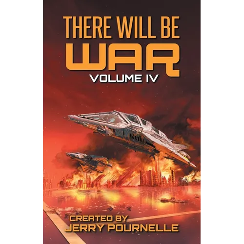 There Will Be War Volume IV - Paperback