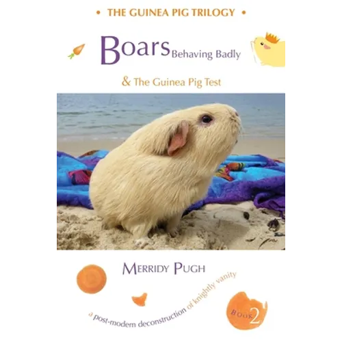 Boars Behaving Badly & The Guinea Pig Test - Paperback