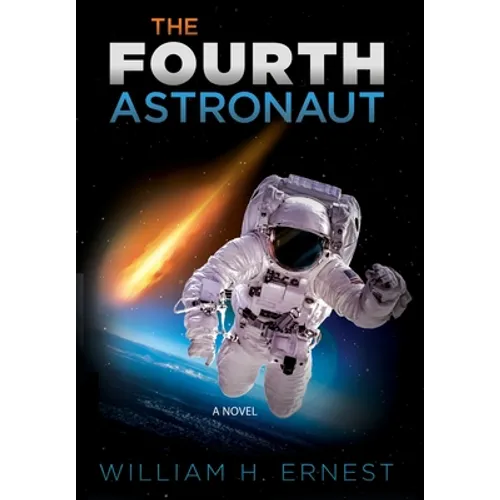 The Fourth Astronaut - Hardcover