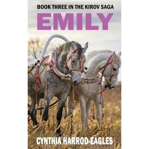 Emily: Book Three of The Kirov Saga - Hardcover