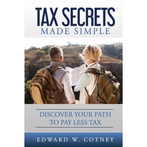 Tax Secrets Made Simple - Paperback