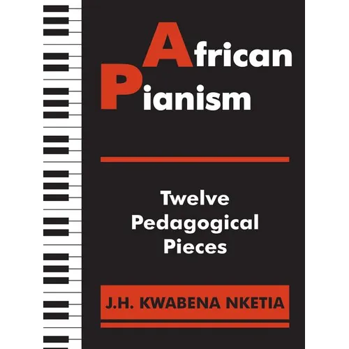 African Pianism: Twelve Pedagogical Pieces - Paperback