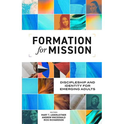 Formation for Mission: Discipleship and Identity for Emerging Adults - Paperback