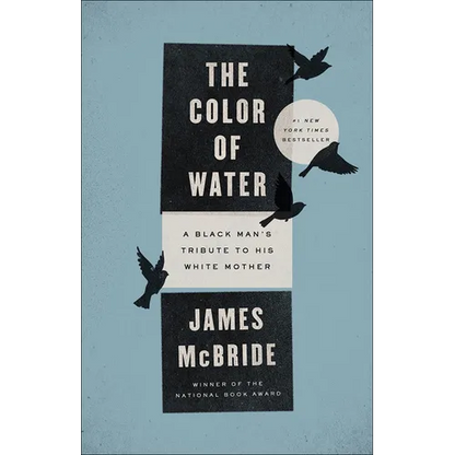 The Color of Water: A Black Man's Tribute to His White Mother - Hardcover