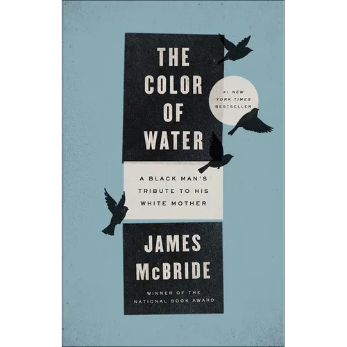 The Color of Water: A Black Man's Tribute to His White Mother - Hardcover