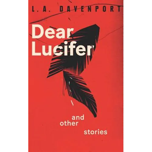 Dear Lucifer & Other Stories - Paperback