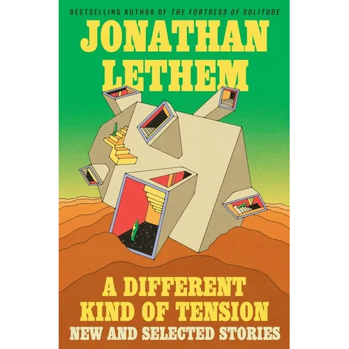 A Different Kind of Tension: New and Selected Stories - Hardcover