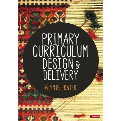 Primary Curriculum Design and Delivery - Paperback