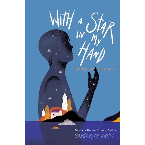 With a Star in My Hand: Rubén Darío, Poetry Hero - Paperback