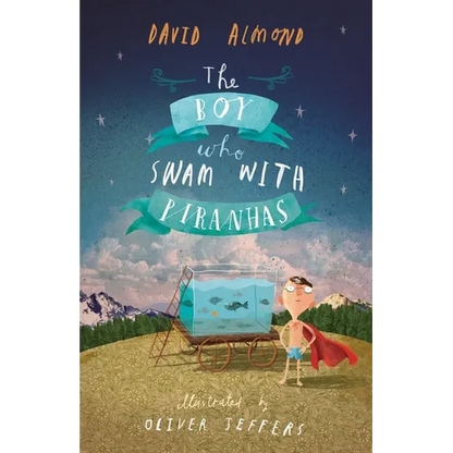 The Boy Who Swam with Piranhas - Paperback
