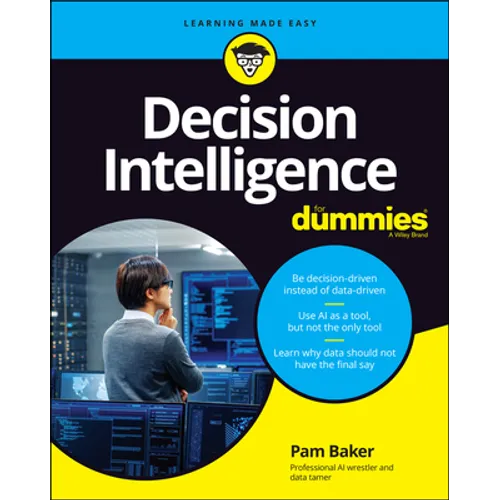 Decision Intelligence For Dummies - Paperback