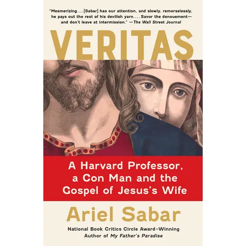 Veritas: A Harvard Professor, a Con Man and the Gospel of Jesus's Wife - Paperback