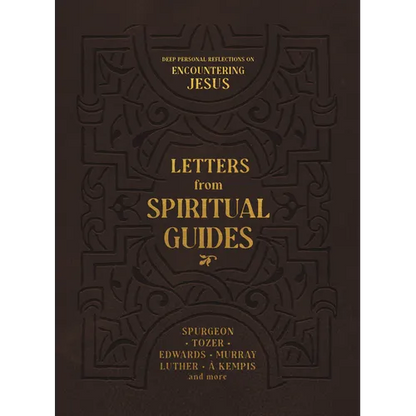 Letters from Spiritual Guides: Deep Personal Reflections on Encountering Jesus - Paperback