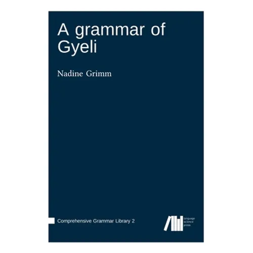 A grammar of Gyeli - Hardcover