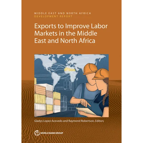 Exports to Improve Labor Markets in the Middle East and North Africa - Paperback