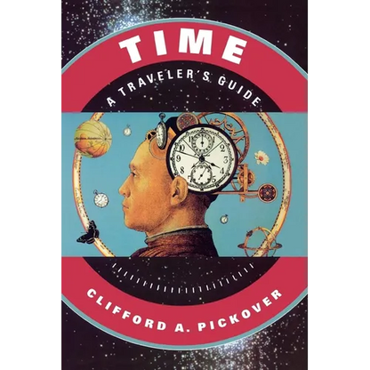 Time: A Traveler's Guide - Paperback