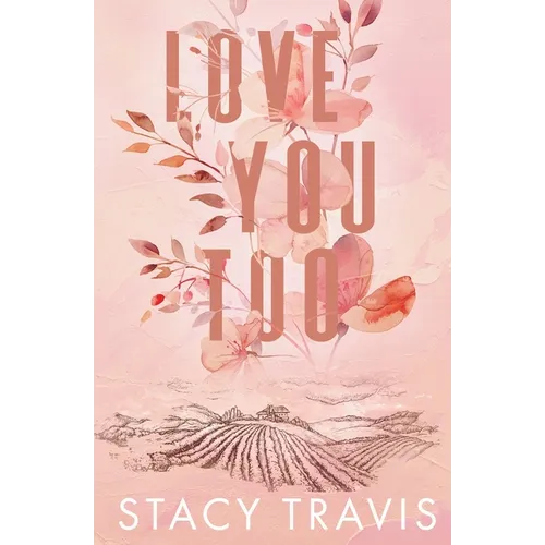 Love You Too: A Small-Town, Accidental Pregnancy Hockey Romance - Paperback