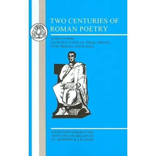 Two Centuries of Roman Poetry - Paperback