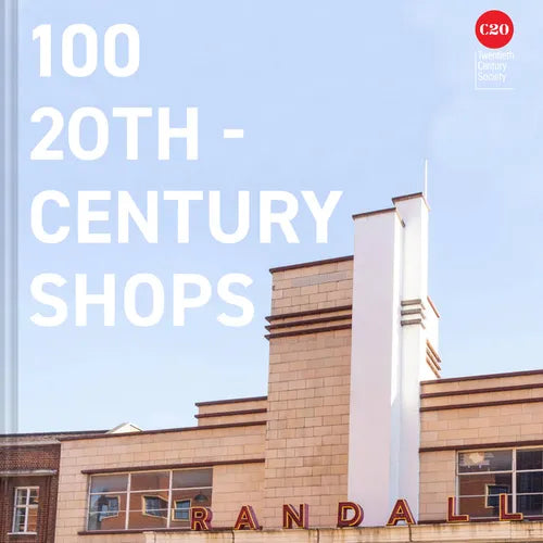 100 Twentieth Century Shops - Hardcover