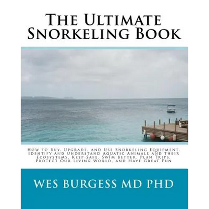 The Ultimate Snorkeling Book - Paperback