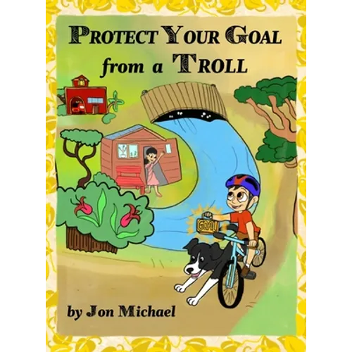 Protect Your Goal from a Troll - Hardcover