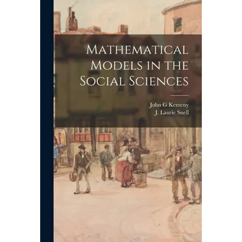 Mathematical Models in the Social Sciences - Paperback